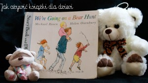 idziemy na niedźwiedzia, ksiązki dla dzieci, przygoda z książką