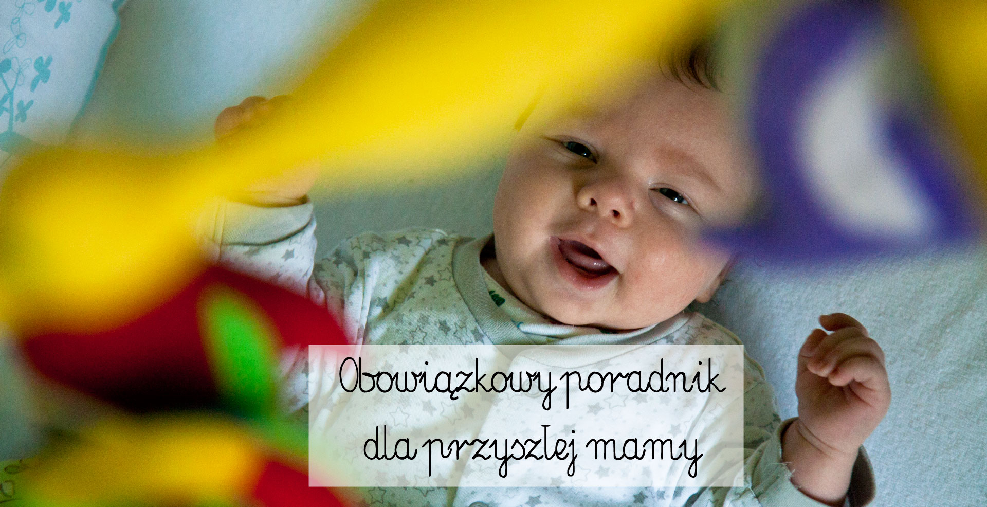 poradnik dla przyszłej mamy, co każda mama wiedzieć powinna, zanim urodzisz, rady dla rodziców noworodka, rady dla rodziców