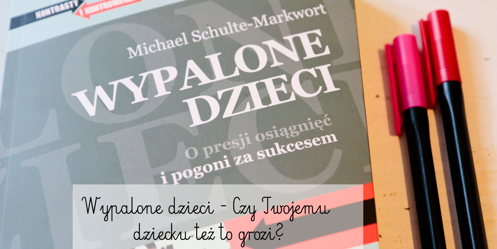 wypalone dzieci, problemy dzieci i młodzieży, nieszczęśliwe dziecko