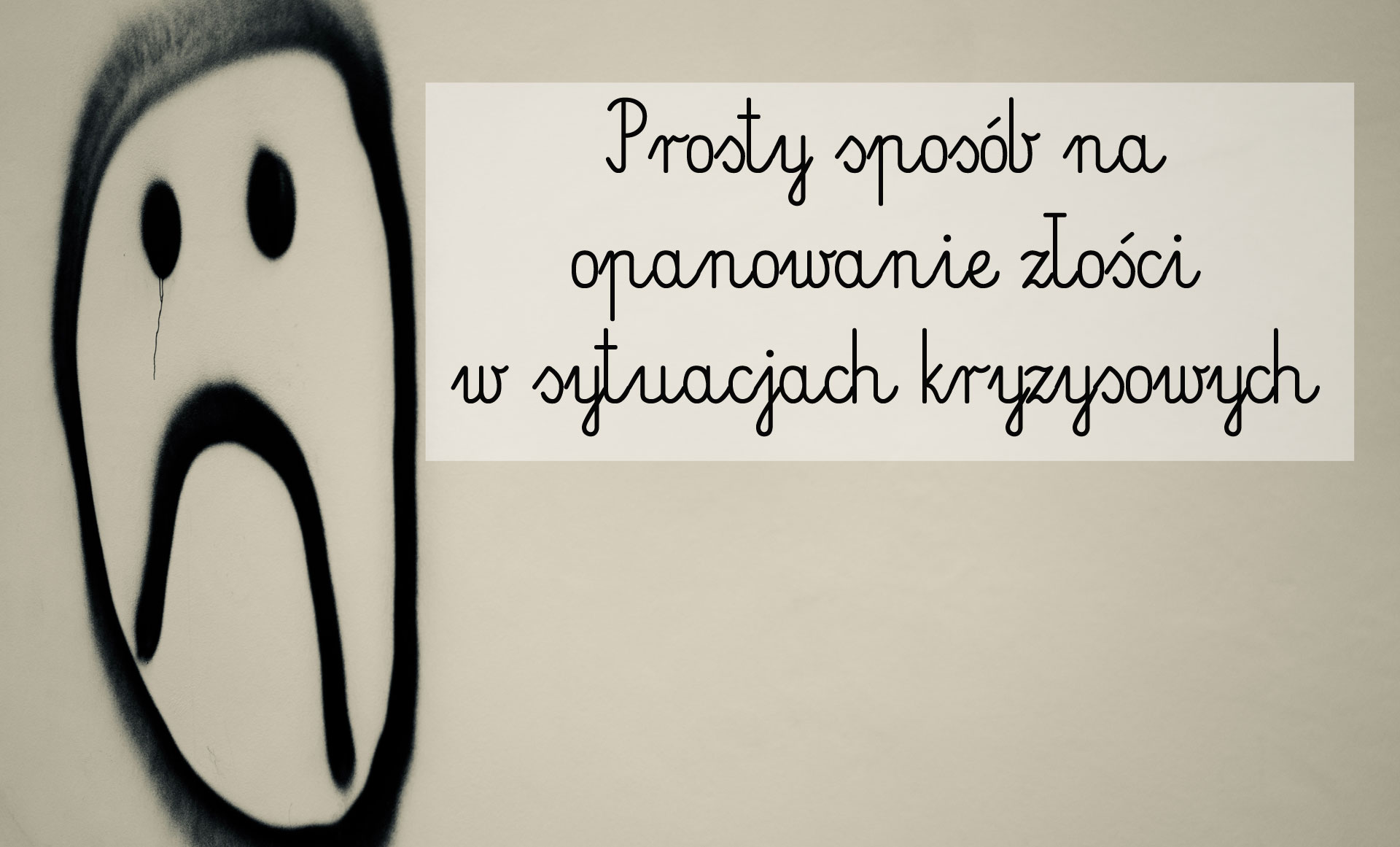 sposób na opanowanie złości, mam dosyć dzieci, twoja złość niszczy dziecko, mama się denerwuje, dziecko mnie wkurza