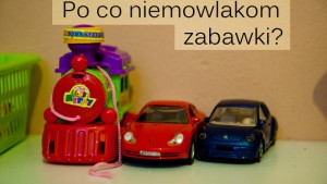 zabawki dla niemowląt,